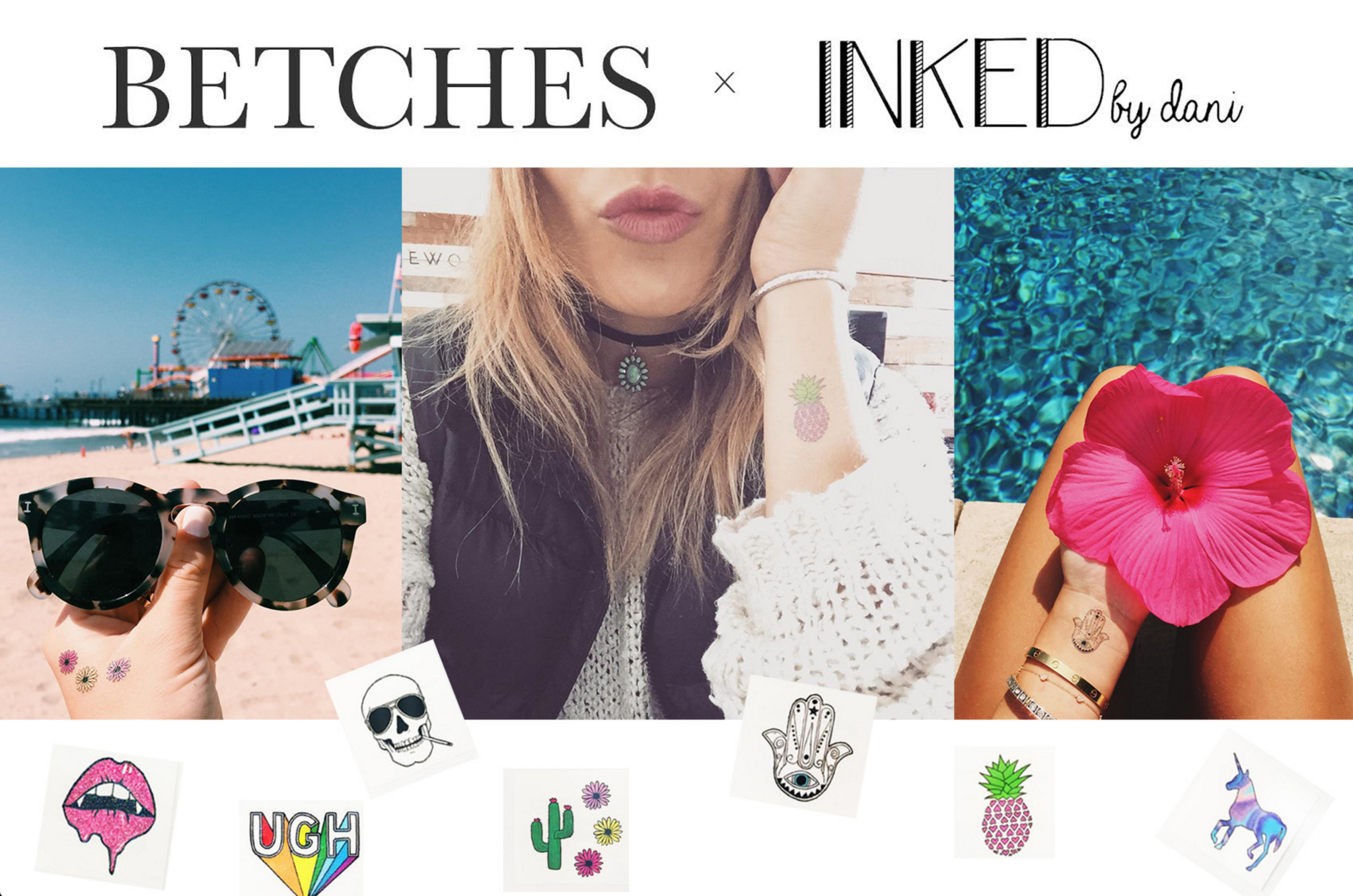 BETCHES X INKED BY DANI Round II